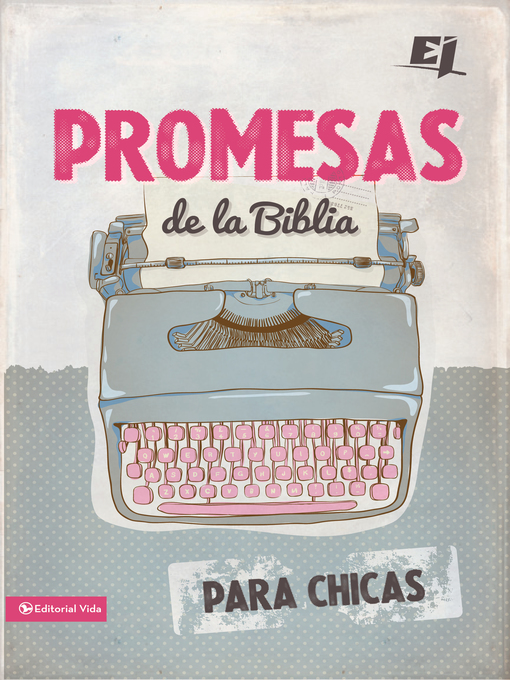 Title details for Promesas de la Biblia para chicas by Vida - Available